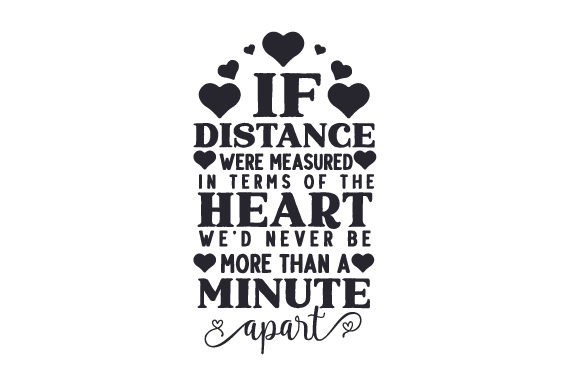 Download If Distance Were Measured in Terms of the Heart We’d Never Be More Than a Minute Apart - Red Collection