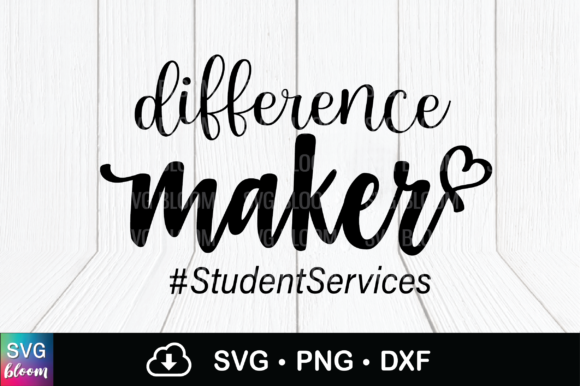 Download Student Service Difference Maker Svg Png - Premium Bundle